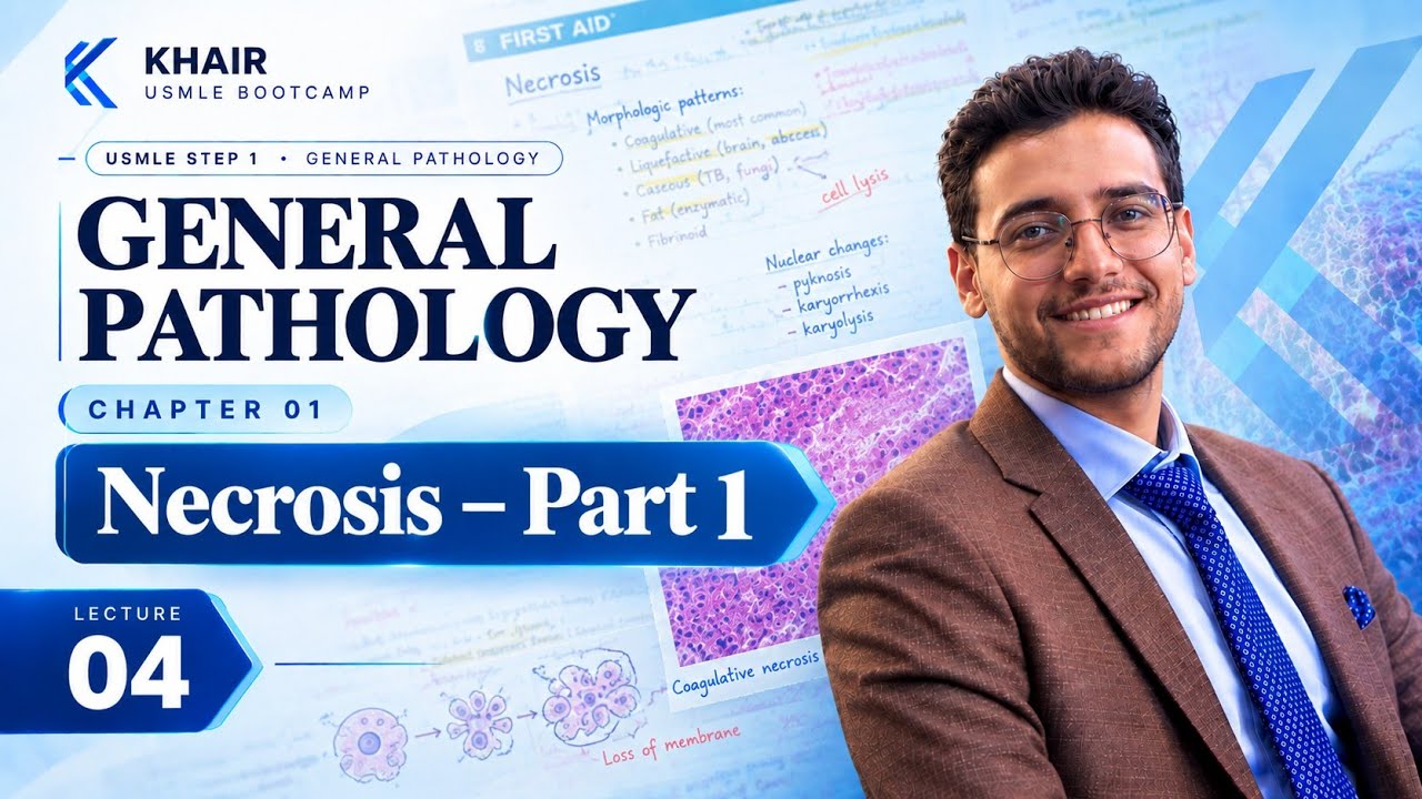 GENERAL PATHOLOGY 4 (Necrosis 1) | DR. KHAIR USMLE STEP 1 