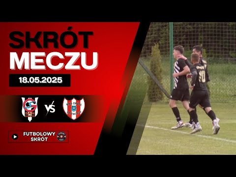 SKRÓT MECZU | San Gorzyce - MKS Orzeł II Przeworsk 4:2 | 18.05.2025