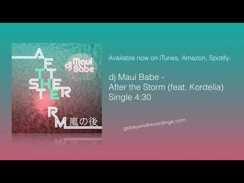 dj Maui Babe - After the Storm (feat. Kordelia) 嵐の後 Preview