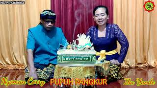 Download lagu PUPUH PANGKUR olih Ibu Yande & Nyoman Corry #pupuhpangkur @mesugichannel mp3