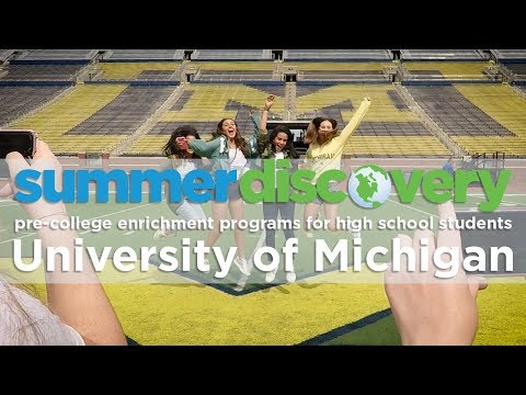 Summer Discovery at the University of Michigan