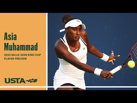 Asia Muhammad Player Preview | 2022 Billie Jean King Cup