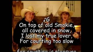 On Top of old Smokey ♪ G   Country