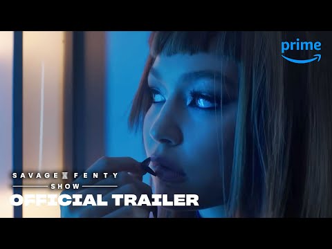 Savage X Fenty Show - Official Trailer | Prime Video