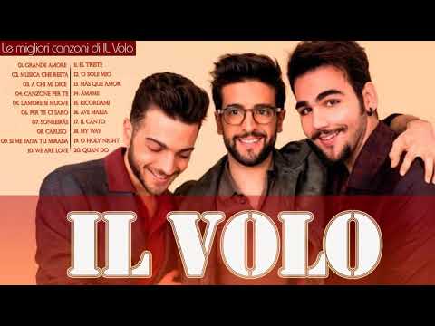 IL Meglio Di IL Volo - La playlist video di IL Volo - Le migliori canzoni di IL Volo - IL Volo 2021
