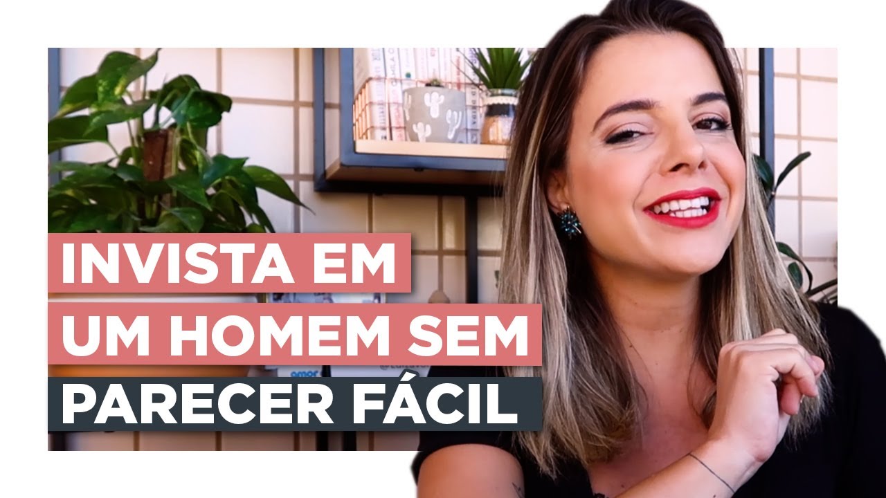 3 Formas Simples de Demonstrar Interesse | Especialista em Conquista | Luiza Vono