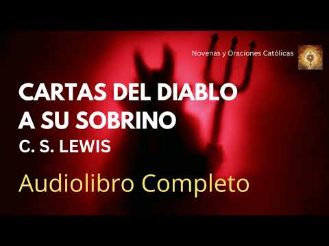 Cartas del Diablo a su sobrino por C. S. Lewis | Audiolibro Completo