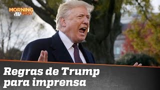 Regras de Trump para imprensa