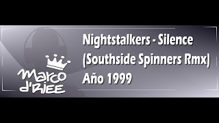 Nightstalkers - Silence (Southside Spinners Rmx) - 1999