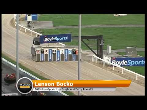 2019 BoyleSports Irish Greyhound Derby Round 3 - Lenson Bocko