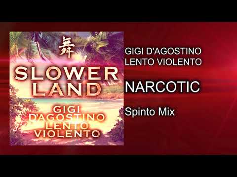 Gigi D’Agostino & Lento Violento - Narcotic ( Spinto Mix )