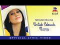 Meriam Bellina Untuk Sebuah Nama Lyri Meriam Bellina Untuk Sebuah Nama Lyri