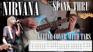 Nirvana - Spank Thru - Guitar Cover w/tabs