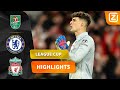 ZE MAKEN HET ONGELOOFLIJK SPANNEND! ?? | Chelsea vs Liverpool | League Cup 2021/22 | Samenvatting