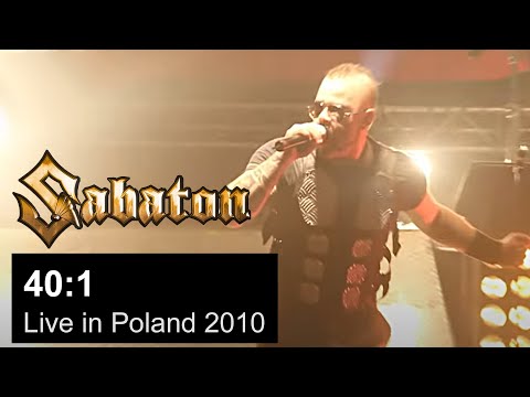 SABATON - 40:1 Live in Poland 2010 (OFFICIAL LIVE)