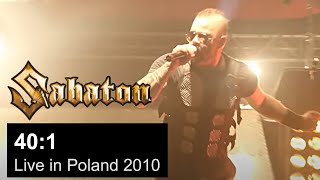 SABATON - 40:1 Live in Poland 2010 (OFFICIAL LIVE)