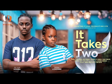 IT TAKES TWO - DERA OSADEBE, PETER KOMBA, RUTHWEALTH SUOWARI LATEST 2025 NIGERIAN MOVIES