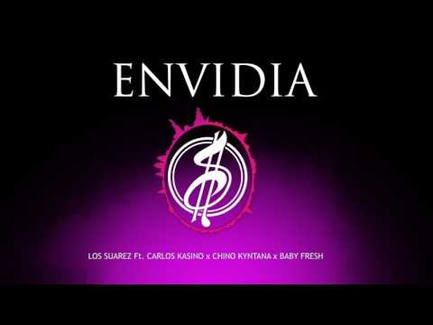 🔥 Los Suarez 💊 Ft. Carlos Kasino x Chino Kyntana x Baby Fresh - Envidia 😂 (Remix)🖕