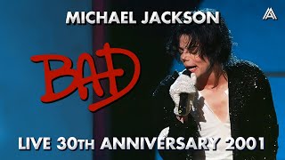 Michael Jackson - Bad Live 2001 | 30th Anniversary Celebration at the MSG