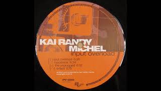 Kai Randy Michel - Input Overload (A1)