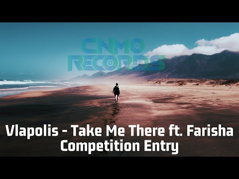 Vlapolis - Take me there ft  Farisha