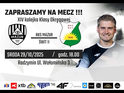 RKS MAZUR RADZYMIN - ŚWIT II NOWY DWÓR