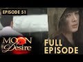 Moon Of Desire Full Episode 51