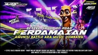 Download lagu DJ PERDAMAIAN AMUNISI BETTLE SAHUR ON THE ROAD YANG KAMU CARI !!!! ARA MUSIC @CEPEKREVOLUTIONREBORN mp3 Download lagu DJ PERDAMAIAN AMUNISI BETTLE SAHUR ON THE ROAD YANG KAMU CARI !!!! ARA MUSIC @CEPEKREVOLUTIONREBORN mp3