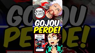 Por que GOJO PERDE pra DEMON SLAYER? 😨💔