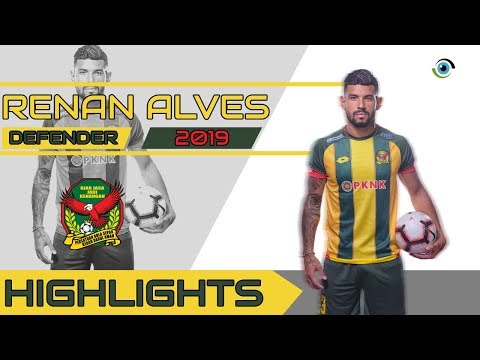 Renan Alves - Zagueiro/Defender - Kedah FA - 2019