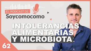 🍎 🥛 🌾 INTOLERANCIAS ALIMENTARIAS: fructosa, lactosa, histamina, gluten… , con Xevi Verdaguer · # 62