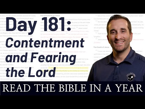 Day 181: Proverbs 28-31 - Contentment & Fearing the Lord | Bible in a Year (NIV)