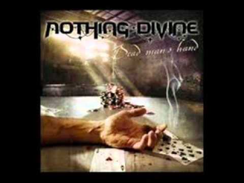 Nothing Divine - The Nightmare Begins