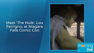 Meet 'The Hulk', Lou Ferrigno, at Niagara Falls Comic Con