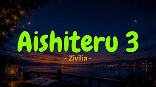 Download lagu Zivilia - Aishiteru 3 (Lirik) MIX Lagu Viral Terbaru 2026 dari Dewa 19, Tulus, Jinan mp3