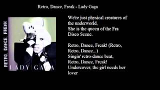 Lady Gaga   Retro, Dance, Freak   Lyrics on screen