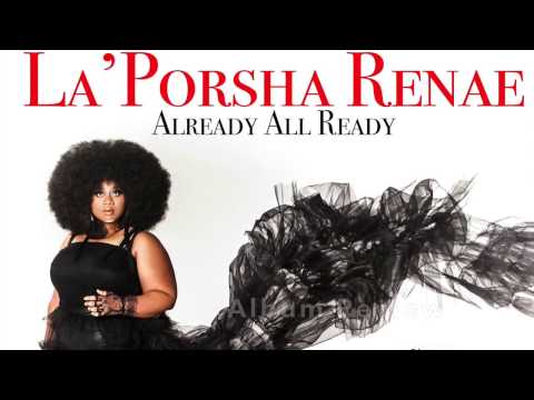 La'Porsha Renae Already All Ready Album Review