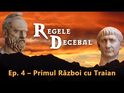 REGELE DECEBAL, Ep. 4 - Primul Război cu Traian