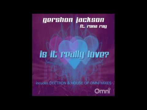 Gershon Jackson - Is it Really Love Feat. Rona Ray  (Deetron Remix)