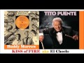 Tito Puente & Buddy Morrow - Kiss Of Fire (Vinyl)