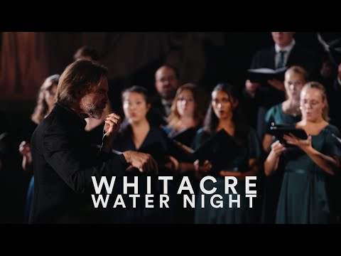 Eric Whitacre - Water Night with Storkyrkans Kammarkör