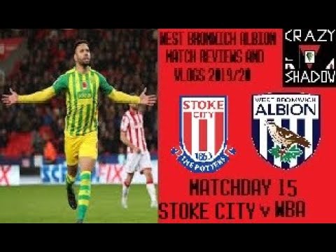 West Bromwich Albion Match Reviews and Vlogs 2019/20: Stoke v WBA - Back On Top!!