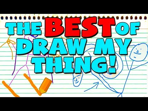 The BEST of DRAW MY THING!