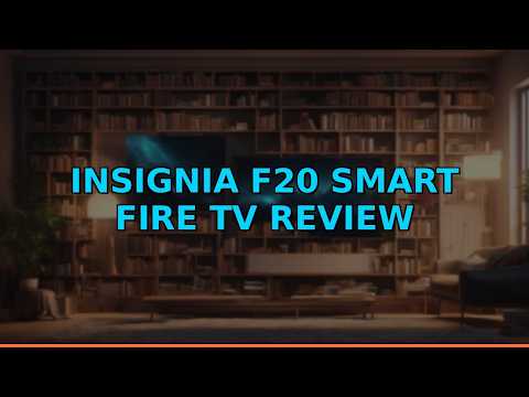 INSIGNIA F20 Smart Fire TV Review