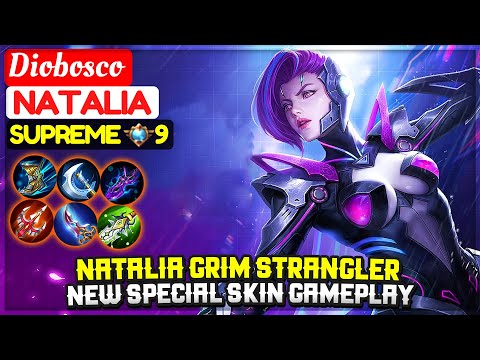 NATALIA GRIM STRANGLER, New Special Skin Gameplay [ Supreme Natalia ] Diobosco - Mobile Legends