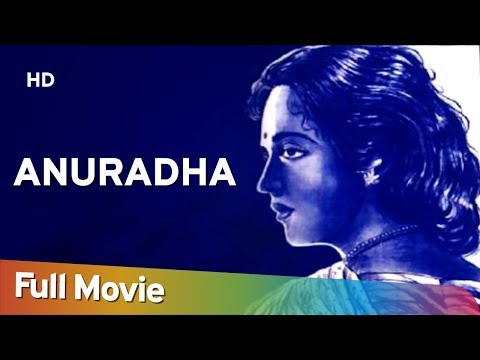 Anuradha (1960) | Full Movie | Balraj Sahni | Leela Naidu | 60's Most Popular Movies