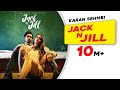 Jack N Jill Karan Sehmbi Aveera Singh King Ricky Nakkulogic Latest Punjabi Song 2020 21