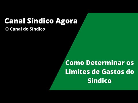 Como Determinar os Limites de Gastos do Síndico