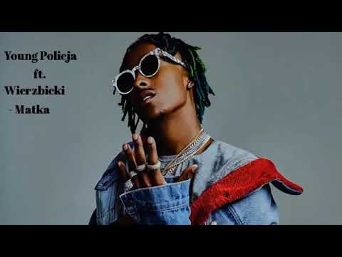 Young Policja ft.Wierzbicki - Matka 1h