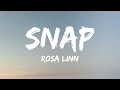 Rosa Linn - Snap (Lyrics)